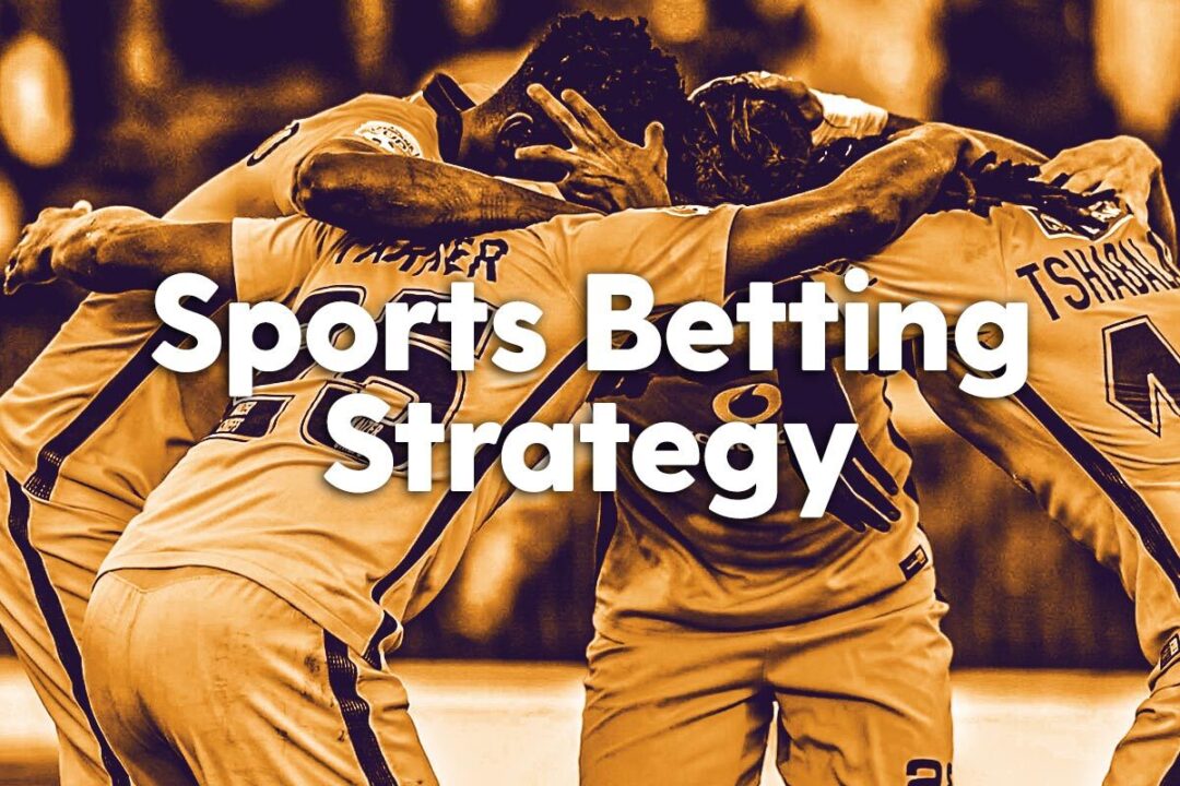 The Ultimate Beginner’s Guide to Sports Betting Strategy